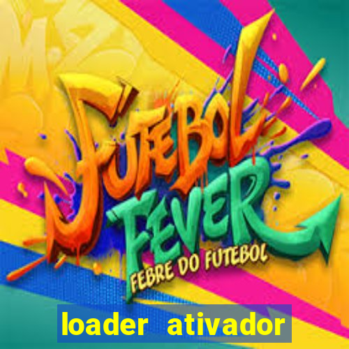 loader ativador windows 7